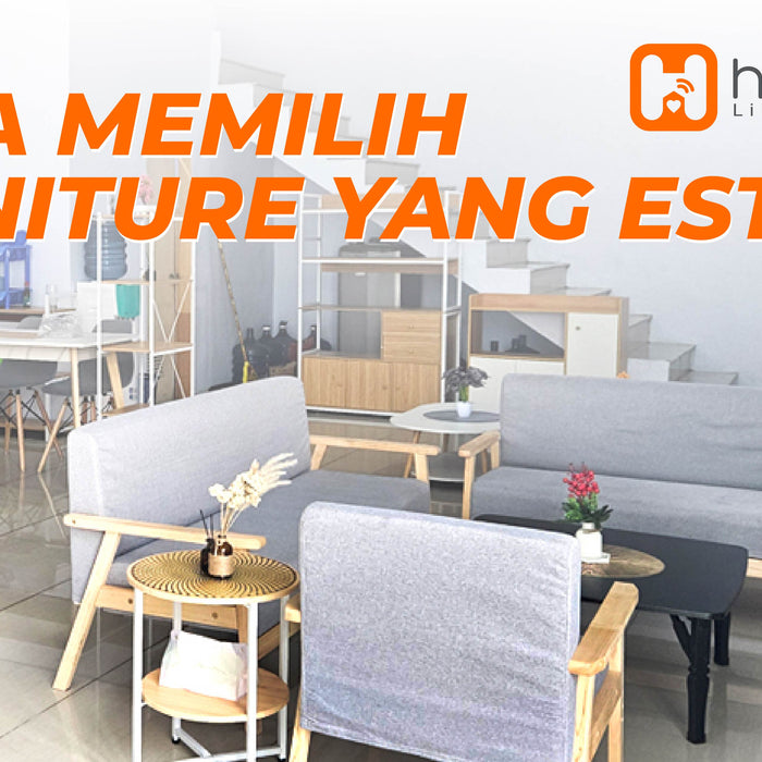 Cara Memilih Furniture yang Estetik